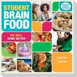 Cover of Student Brain Food Eat Well, Study Better